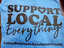 Load image into Gallery viewer, Clearance - Support Local T-Shirt